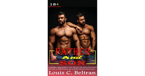Father And Son A Forbidden Alpha Straight To Gay Mm First Time Erotica