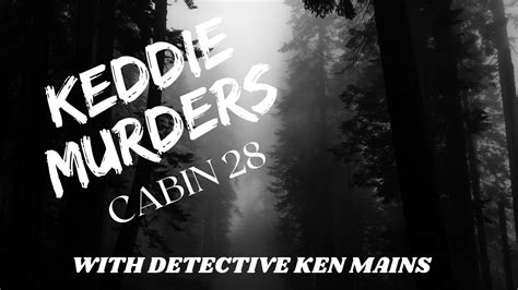 The Keddie Murders Cold Case Detective Answers Your Questions Youtube