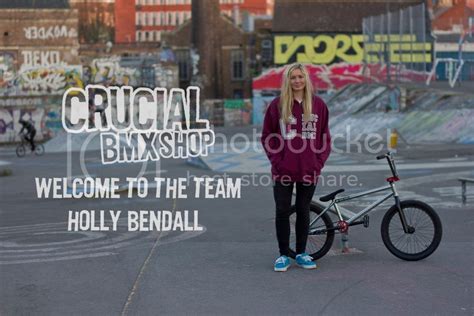 Welcome To The Crucialbmx Team Holly Bendall Crucial Bmx Blog