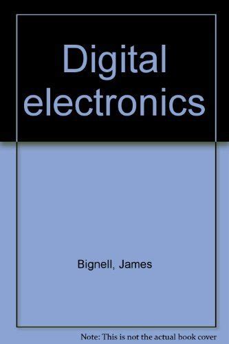 Digital Electronics James Bignell 9780827323070 Abebooks