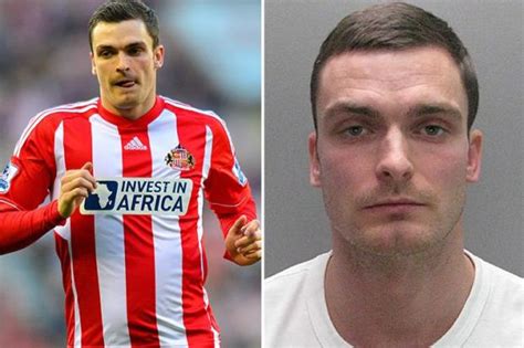 Who Is Adam Johnson Paedophile Footballer Jailed For Grooming Teenager Whos Been Dumped By