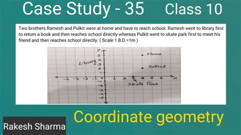Case Study Based On Coordinate Geometry Case Study Based Questions