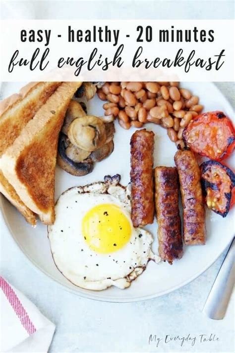 Healthy Full English Breakfast Recipe 20 Minutes My Everyday Table