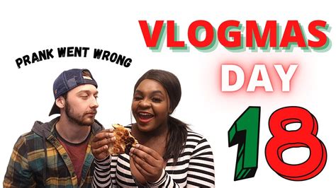 Food Prank On My Girlfriend Gone Wrong Vlogmas Day 18 Interracial