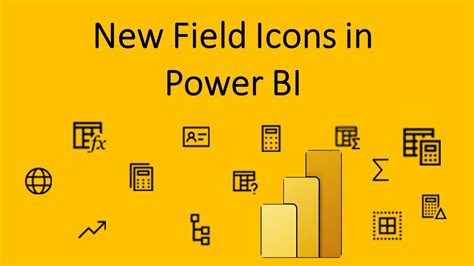 New Field Icons In Power Bi Youtube