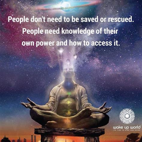 People Dont Need To Be Saved Or Rescued People Need Knowledge Of