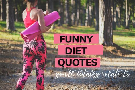 Funny Diet Quotes Youll 100 Relate To Superfastdiet