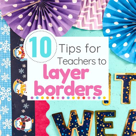 How To Layer Bulletin Board Borders Longwing Learning