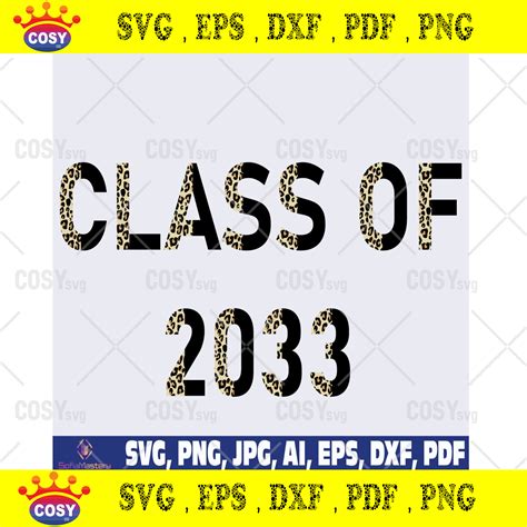 Class Of 2033 Svg Half Leopard Cheetah Print Class Of 2033