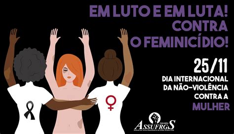 De Novembro Dia Internacional Da N O Viol Ncia Contra A Mulher Assufrgs