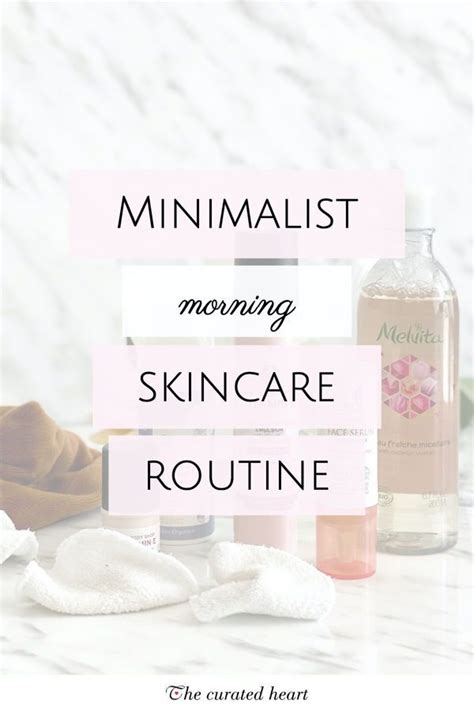My Minimalist Morning Skincare Routine Morning Skin Care Routine