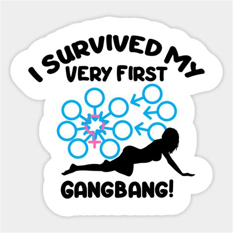 i survived my very first gangbang swinger lifestyle design hotwife sticker teepublic
