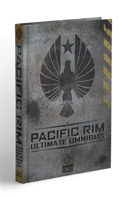 Pacific Rim Ultimate Omnibus By Travis Beacham Goodreads