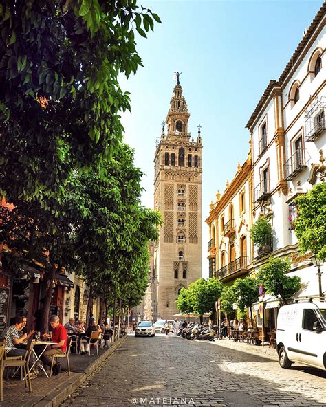 Seville Travel Guide How To Spend 48 Hours In Seville Andalucia Photos