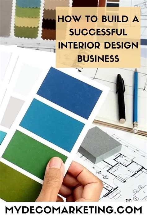 How To Build A Successful Interior Design Business My Deco Marketing