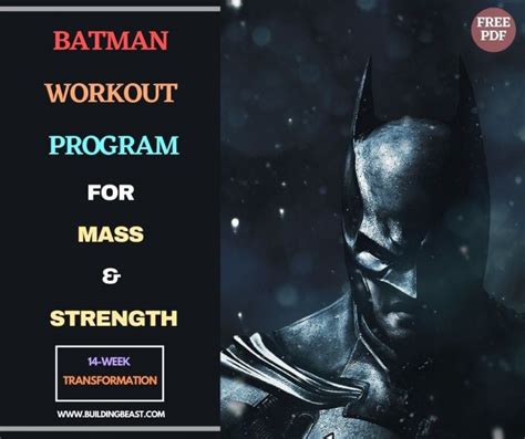 Batman Workout Program 14 Week Transformation Buildingbeast