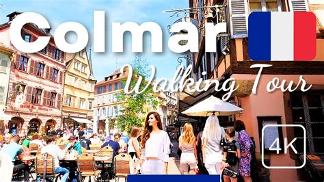 Colmar France Walking Tour 4k 2024 🇫🇷 Alsace Street Walk City Centre