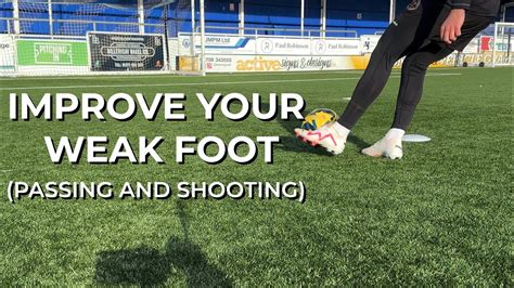 Easiest Ways To Improve Your Weak Foot Youtube