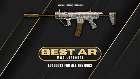 Best Assault Rifle Builds In Mw3 Optimal Loadouts For Each Ar