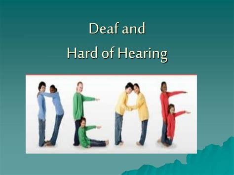 Ppt Deaf And Hard Of Hearing Powerpoint Presentation Free Download