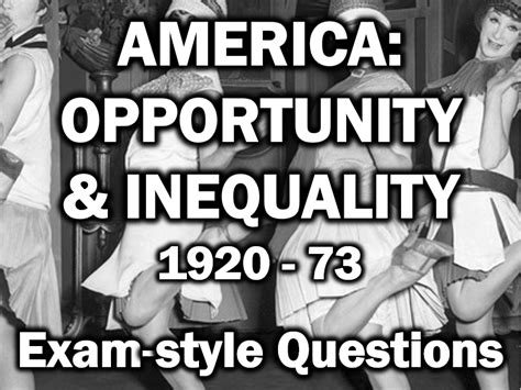 America Opportunity And Inequality 1920 73 Practice Exam Questions