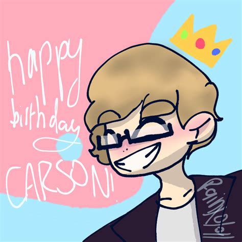 Happy Birthday Carson Rcallmecarson