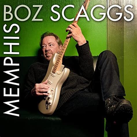 Boz Scaggs Memphis Deluxe Edition 2022