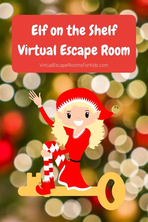Elf On The Shelf Virtual Escape Room Virtual Escape Rooms For Kids