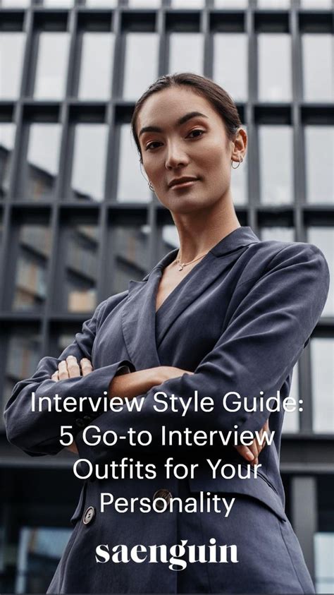interview style guide 5 go to interview outfits for your personality interview outfit