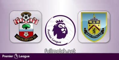 Four games starting with southampton v burnley. Southampton vs Burnley Full Match Highlights • fullmatchsports.co