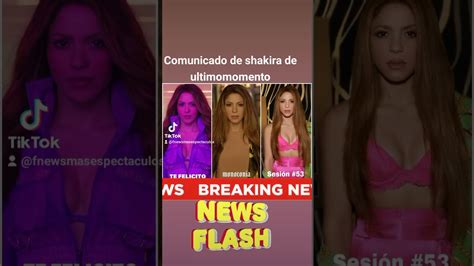 Shakira Comunicado De Prensa Youtube