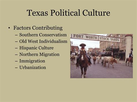 Ppt Texas Political Culture Powerpoint Presentation Free Download