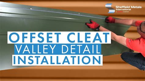 Standing Seam Metal Roofing Installation Offset Cleat Valley Detail
