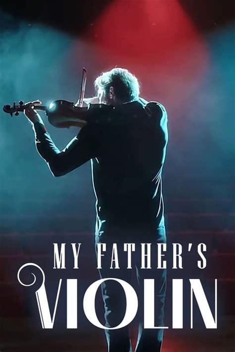 My Fathers Violin 2022 Where To Stream Or Watch On Tv In Aus