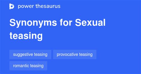 sexual teasing synonyms 40 words and phrases for sexual teasing