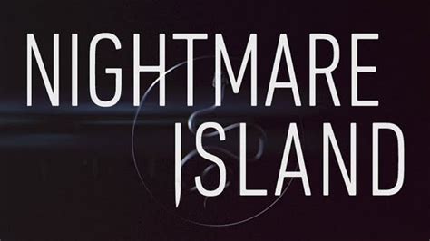 Bande Annonce Du Film Dhorreur Nightmare Island 2020 En Vf