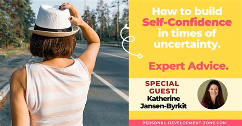 How To Build Self Confidence In Times Of Uncertainty Expert Advice