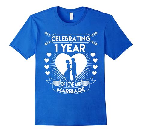 1 Year 1st Wedding Anniversary Ts And Ideas Couple T Shirt Ah My Shirt