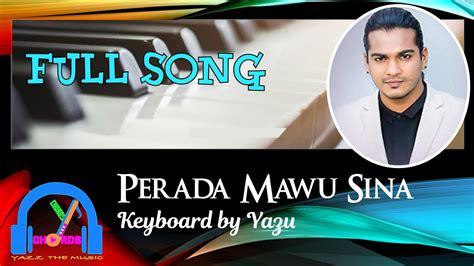 Perada Mawu Sina පෙරදා මැවූ සිනා Shihan Mihiranga Keyboard