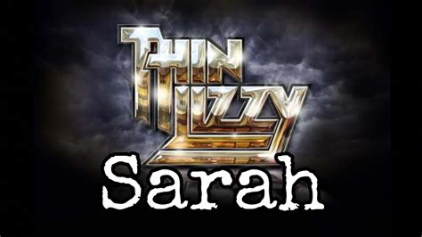 Thin Lizzy Sarah Lyric Video Youtube