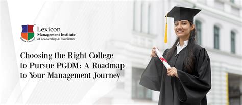Choosing The Right College To Pursue Pgdm A Roadmap To Your Management