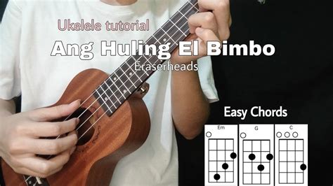 Ang Huling El Bimbo Eraserheads Ukelele Tutorial With Lyrics