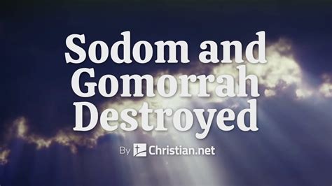 Genesis 19 Sodom And Gomorrah Destroyed Bible Stories Youtube