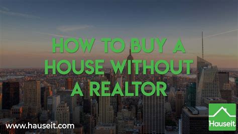 How To Buy A House Without A Realtor Youtube