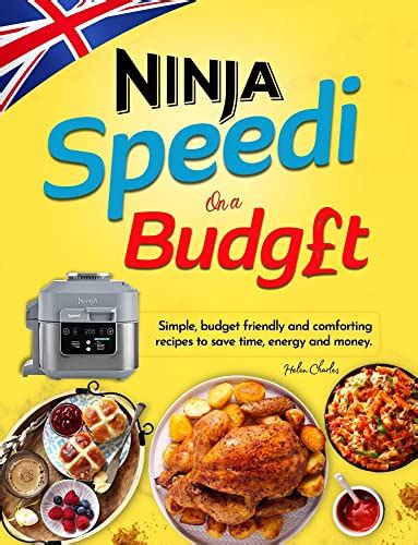 Ninja Speedi On A Budget Cookbook For Uk Simple Budget Friendly And