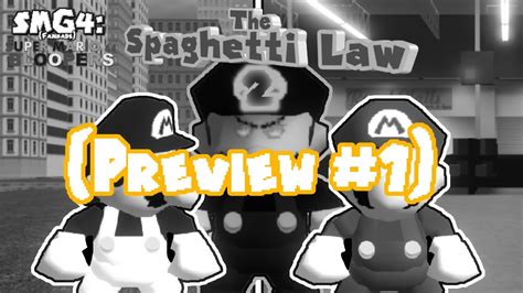 First Preview Clip Of Smg4 Fv The Spaghetti Law 2 Youtube