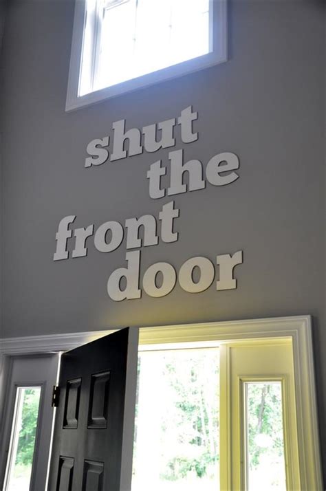 Shut The Front Door Funny Signs Dump A Day
