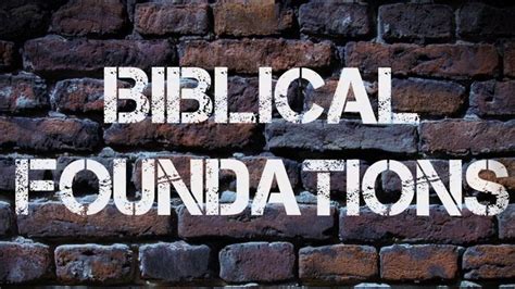 English Biblical Foundations Class Knowing The Fundamentals Of The