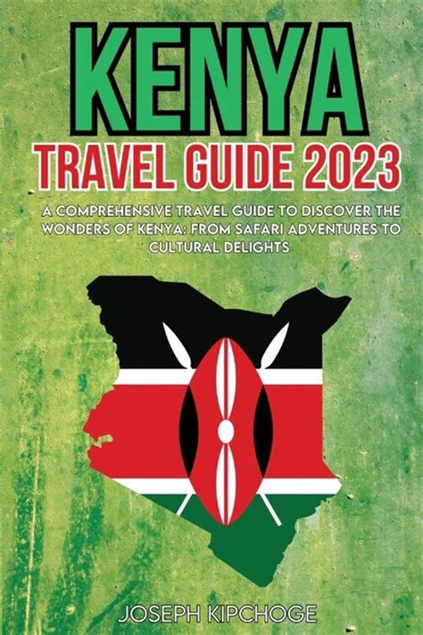 알라딘 Kenya Travel Guide 2023 A Comprehensive Travel Guide To Discover