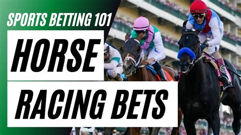 How To Bet On Horses Horse Racing Tips Horse Racing Betting 101